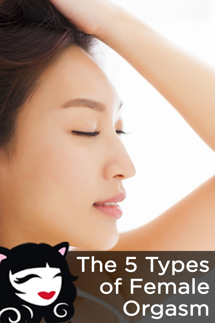 The 5 Types of Female Orgasm