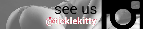 see us @ticklekitty instagram banner
