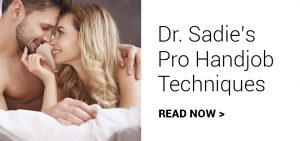Dr. Sadie's Pro Handjob Techniques