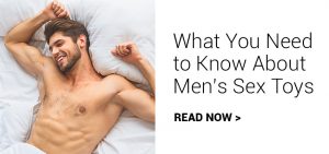 What You Need to Know About Men's Sex Toys
